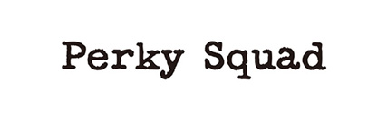Perky Squad